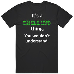 Its A Shilling Thing You Wouldnt Understand Circus Name Mens Vintage T Shirt