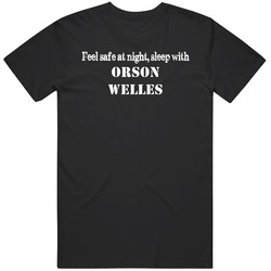 Feel Safe At Night Sleep With Orson Welles Theater Hall Of Fame Mens Vintage T Shirt