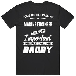 Marine Engineer Important People Call Me Daddy Father's Day Gift Mens Vintage T Shirt