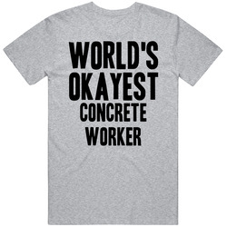 Worlds Okayest Concrete Worker Funny Awesome Job Mens Vintage T Shirt