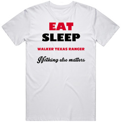 Eat Sleep Walker Texas Ranger Tv Show Mens Vintage T Shirt