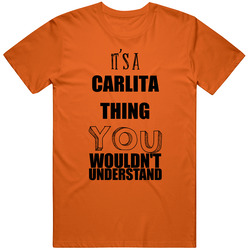 Carlita Its A Carlita Thing Funny Mens Vintage T Shirt