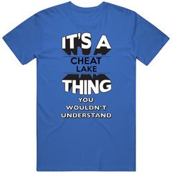 Its A Cheat Lake  Thing West Virginia Mens Vintage T Shirt