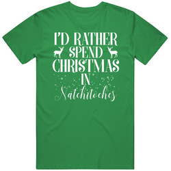 Natchitoches Rather Spend Christmas In Custom City Family Vacation Holiday Gift Mens Vintage T Shirt