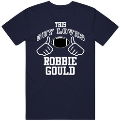 This Guy Loves Robbie Gould Chicago Football Fan Sports T Shirts Mens Vintage T Shirt