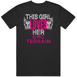 This Girl Loves Her Gmc Terrain Cool Car Fan Mens Vintage T Shirt