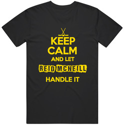 Keep Calm And Let Reid Mcneill Handle It Pittsburgh Hockey Mens Vintage T Shirt