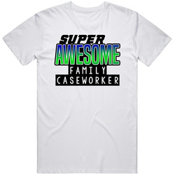 Super Awesome Family Caseworker Funny Custom Job Occupation Gift Mens Vintage T Shirt