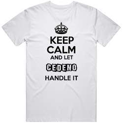 Keep Calm And Let Cedeno Handle It Mens Vintage T Shirt