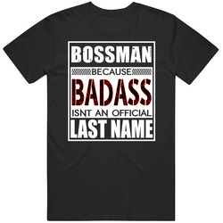 Bossman Because Badass Official Last Name Funny Mens Vintage T Shirt