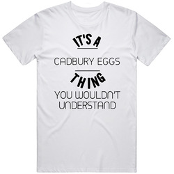 Its A Cadbury Eggs Thing You Would Not Understand Funny Food Fan Mens Vintage T Shirt