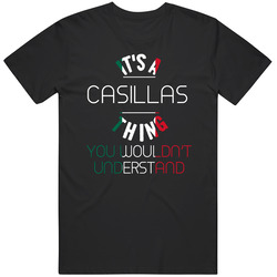 It's A Casillas Thing You Wouldn't Understand Mexican Name Mens Vintage T Shirt