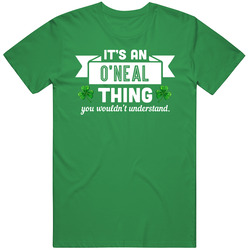 O'neal Thing Wouldn't Understand Irish Name St Patricks Day Mens Vintage T Shirt