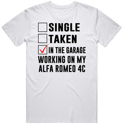 Single Taken Working On My Alfa Romeo 4c Funny Car Mens Vintage T Shirt Single Taken Working On My Alfa Romeo 4c Funny Car Mens Vintage T Shirt