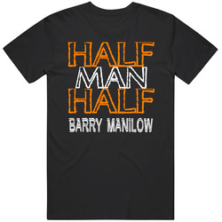 Half Man Half Barry Manilow Songwriters Hall Of Fame Mens Vintage T Shirt