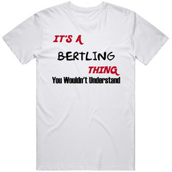 Bertling It's A Thing You Wouldn't Understand Mens Vintage T Shirt