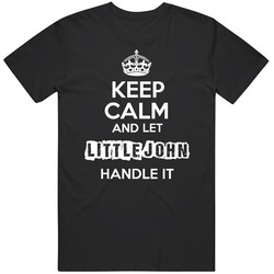 Keep Calm And Let Littlejohn Handle It Mens Vintage T Shirt