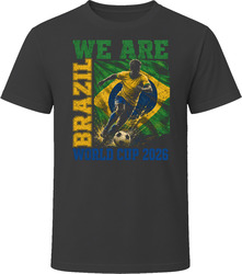 We Are Brazil 2026 Soccer T Shirt