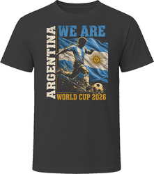 We Are Argentina 2026 Soccer T Shirt