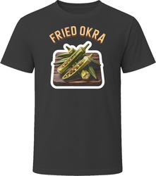 Fried Okra Comfort Favourite Food T Shirt