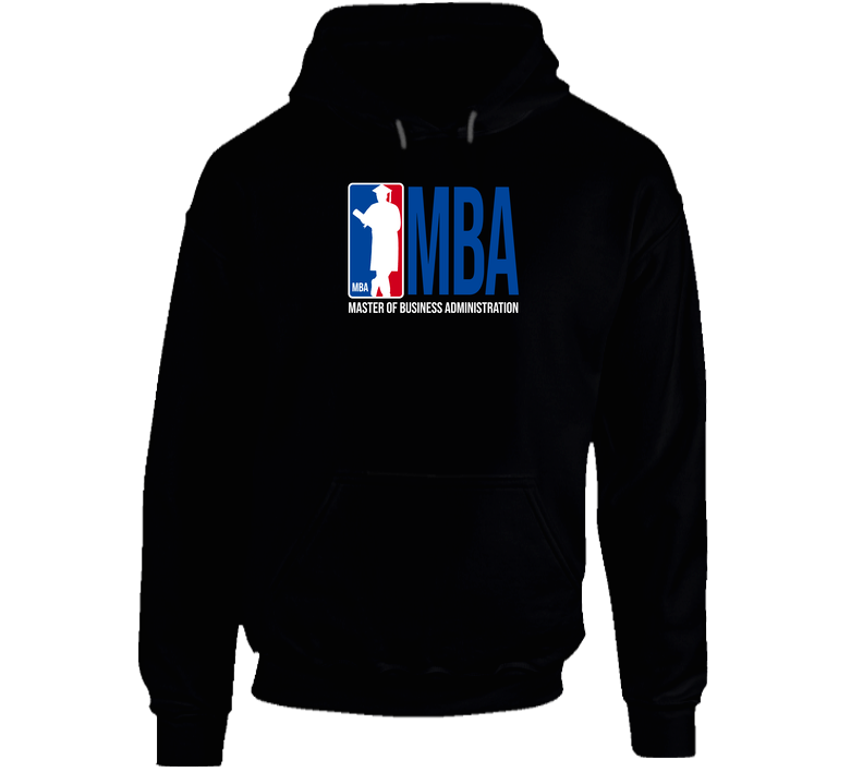 Mba Graduate Funny Gift Hoodie