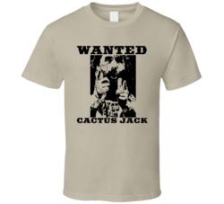 Cactus Jack Wanted Dead Wrestling T Shirt