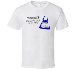 Microsoft Change The World Or Go Home T Shirt