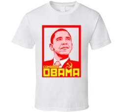 Anti-Obama Commie Comrade T Shirt