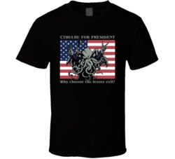 Cthulu For President Funny Evil T Shirt