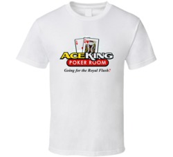 Ace King Poker Room T Shirt