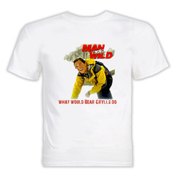 Man Vs Wild What Would Bears Grylls Do T Shirt