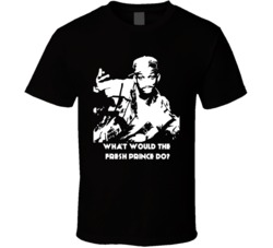 Wwd What Would The Fresh Prince Of Bel Air Do Will Smith 90S Retro T S