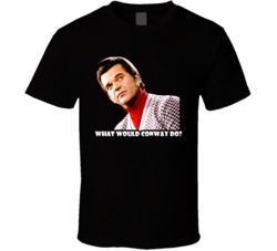 What Would Conway Twitty Do T Shirt