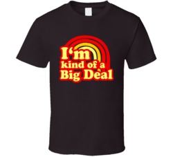 I'm Kind Of A Big Deal Ron Burgundy Anchorman T Shirt