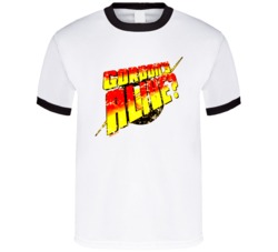 Gordon's Alive Flash Gordon Movie T Shirt