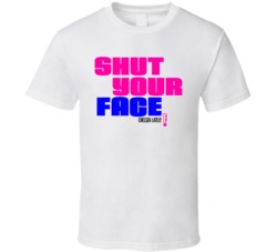 Chelsea Lately Handler Shut Your Face Black T Shirt