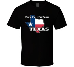 Texas Fuck Yall T Shirt
