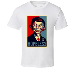 Hopeless Mad T Shirt