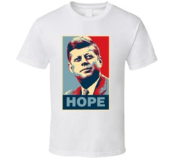 Jfk John F Kennedy President Hope T Shirt