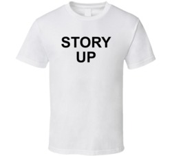 Story Up Donald Trump President T Shirt