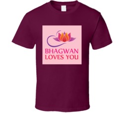 Bhagwan Loves You Ragneesh Osho Wild Wild Country Tshirt
