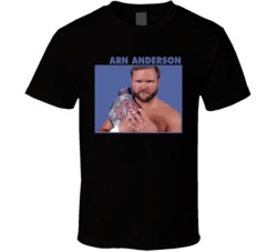 Arn Anderson Four Horsemen Wrestler T Shirt
