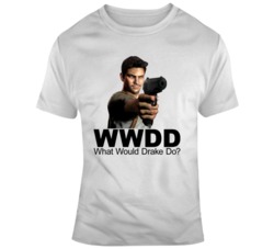 Wwdd? What Would Drake Do? Uncharted Video Game T Shirt