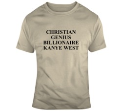 Christian Genius Billionaire West T Shirt