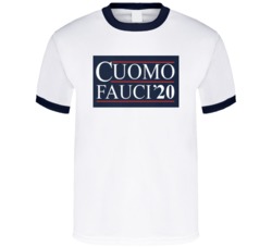Cuomo Fauci 2020 Governor Andrew For President T Shirt