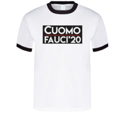 Governor Cuomo Doctor Fauci 2020 President T Shirt