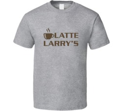 Latte Larry&acirc;s Curb Your Enthusiasm T Shirt