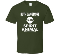 Ruth Langmore Is My Spirit Animal Ozarks T Shirt