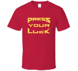 Press Your Luck No Whammies Game Show T Shirt