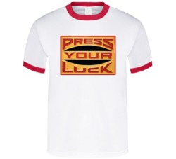 Press Your Luck Game Show No Whammies T Shirt